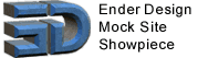 Ender Design Mock Site Showpiece